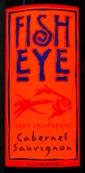 Fish Eye - Cabernet Sauvignon California 0 (750ml)